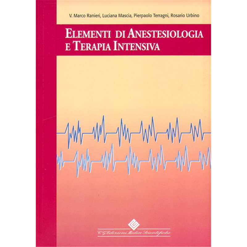 Elementi di Anestesiologia e Terapia Intensiva